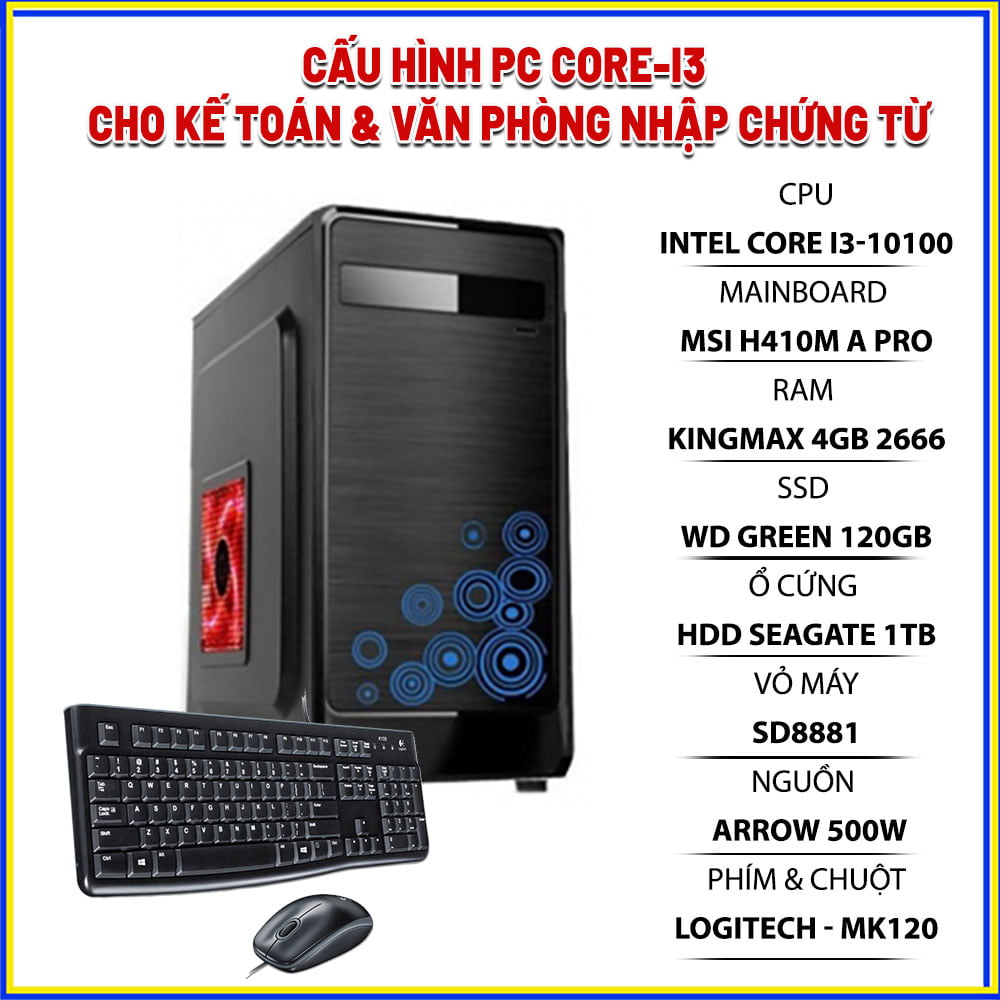 CẤU-HÌNH-PC-I3-CHO-KẾ-TOÁN VĂN PHÒNG VÀ HỌC SINH